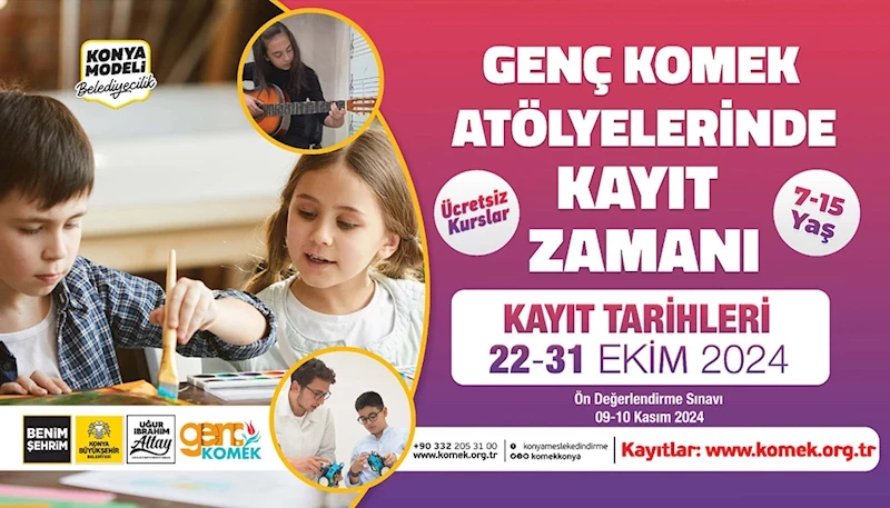 GENÇ KOMEK ATÖLYELERDE KAYIT HEYECANI BAŞLADI