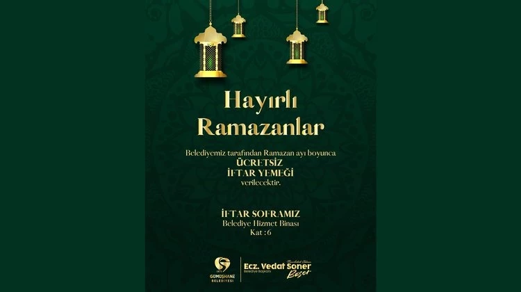 BELEDİYEMİZ TARAFINDAN RAMAZAN AYI BOYUNCA ÜCRETSİZ İFTAR YEMEĞİ VERİLECEKTİR