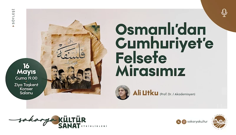 ‘Osmanlı’dan Cumhuriyet’e Felsefe Mirasımız’ söyleşisi Ziya Taşkent’te