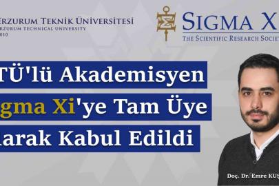 ETÜ’lü akademisyen Sigma Xi’ye tam üye olarak kabul edildi