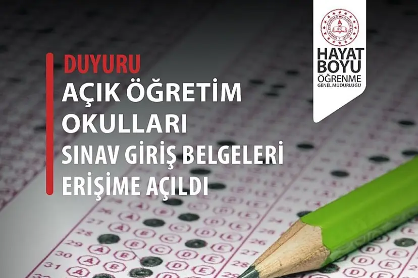 Açık Öğretim e-Sınav giriş belgeleri erişime açıldı